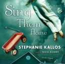 Sing Them Home - eAudiobook