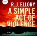 A Simple Act of Violence - eAudiobook