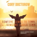 Someone Comes to Town, Someone Leaves Town - eAudiobook