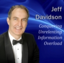 Conquering Unrelenting Information Overload - eAudiobook