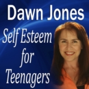 Self-Esteem for Teenagers - eAudiobook