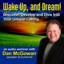 Wake Up and Dream - eAudiobook