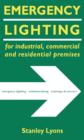 Emergency Lighting : For Industrial, Commercial and Residential Premises - eBook