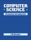 Computer Science : A Concise Introduction - eBook