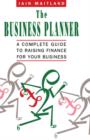 The Business Planner : A Complete Guide to Raising Finance for Your Business - eBook