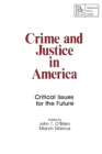 Crime and Justice in America : Critical Issues for the Future - eBook