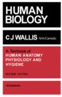 Human Biology : A Text Book of Human Anatomy, Physiology and Hygiene - eBook