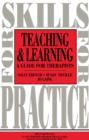 Teaching and Learning : A Guide for Therapists - eBook