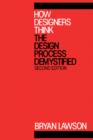 How Designers Think : The Design Process Demystified - eBook