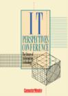 IT Perspectives Conference : The Future of Information Technology - eBook