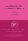 Mathematics for Electronic Technology : Pergamon International Library of Science, Technology, Engineering and Social Studies - eBook