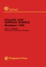 Colloid and Surface Science : Plenary and Main Lectures Presented at the International Conference on Colloid and Surface Science, Budapest, Hungary, 15-20 September 1975 - eBook