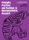 Principles, Practices, and Positions in Neuropsychiatric Research : Proceedings of a Conference Held in June 1970 at the Walter Reed Army Institute of Research, Washington, D.C., in Tribute to Dr. Dav - eBook