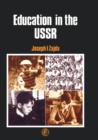 Education in the USSR : International Studies in Education and Social Change - eBook