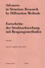 Advances in Structure Research by Diffraction Methods : Fortschritte der Strukturforschung mit Beugungsmethoden - eBook