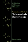 Organization and Practice in Tuberculosis Bacteriology - eBook