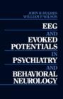 EEG and Evoked Potentials in Psychiatry and Behavioral Neurology - eBook