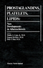 Prostaglandins, Platelets, Lipids : New Developments in Atherosclerosis - eBook
