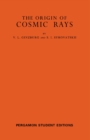 The Origin of Cosmic Rays - eBook