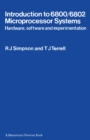 Introduction to 6800/6802 Microprocessor Systems : Hardware, Software and Experimentation - eBook