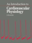 An Introduction to Cardiovascular Physiology - eBook