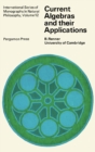 Current Algebras and Their Applications : International Series of Monographs in Natural Philosophy - eBook