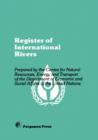 Register of International Rivers : Prepared by the Centre for Natural Resources, Energy and Transport of the Department of Economic and Social Affairs of the United Nations - eBook