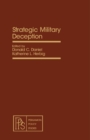 Strategic Military Deception : Pergamon Policy Studies on Security Affairs - eBook