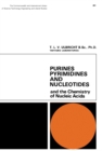Purines, Pyrimidines and Nucleotides : And the Chemistry of Nucleic Acids - eBook