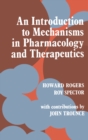 An Introduction to Mechanisms in Pharmacology and Therapeutics - eBook