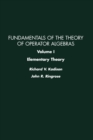Elementary Theory : Fundamentals of the Theory of Operator Algebras - eBook