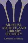 Museum, Archive, and Library Security - eBook
