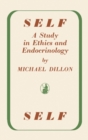 Self : A Study in Ethics and Endocrinology - eBook