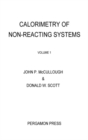 Calorimetry of Non-Reacting Systems : Prepared Under the Sponsorship of the International Union of Pure and Applied Chemistry Commission on Thermodynamics and the Thermochemistry - eBook