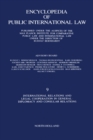 International Relations and Legal Cooperation in General Diplomacy and Consular Relations : Published under the Auspices of the Max Planck Institute for Comparative Public Law and International Law un - eBook