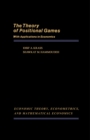The Theory of Positional Games with Applications in Economics - eBook