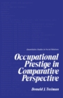 Occupational Prestige in Comparative Perspective - eBook