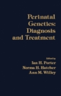 Perinatal Genetics : Diagnosis and Treatment - eBook
