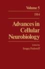 Advances in Cellular Neurobiology : Volume 5 - eBook