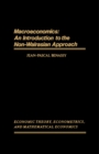 Macroeconomics: An Introduction to the Non-Walrasian Approach - eBook