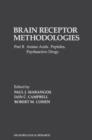 Brain Receptor Methodologies : Amino Acids. Peptides. Psychoactive Drugs - eBook