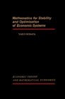 Mathematics for Stability and Optimization of Economic Systems - eBook