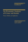An Economic Analysis of Crime and Justice : Theory, Methods, and Applications - eBook