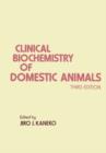 Clinical Biochemistry of Domestic Animals - eBook