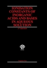 Ionisation Constants of Inorganic Acids and Bases in Aqueous Solution - eBook