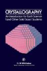 Crystallography : An Introduction for Earth Science (and other Solid State) Students - eBook