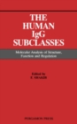 The Human IgG Subclasses : Molecular Analysis of Structure, Function and Regulation - eBook