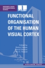 Functional Organisation of the Human Visual Cortex : Wenner-Gren International Series - Volume 61 - eBook