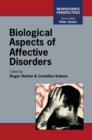 Biological Aspects of Affective Disorders - eBook