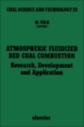 Atmospheric Fluidized Bed Coal Combustion : Research, Development and Application - eBook